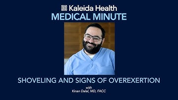 Medical Minute - Shoveling and Signs of Overexertion