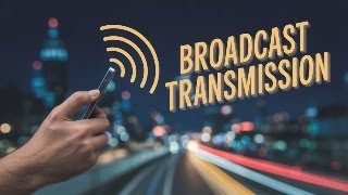 Broadcast Transmission Part 29