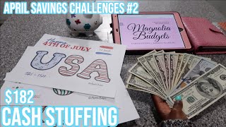 CASH ENVELOPE STUFFING SAVINGS CHALLENGES | APRIL #2 2022 | $182 LOW INCOME | CASH STUFFING