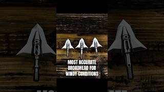 MOST AERODYNAMIC BROADHEAD