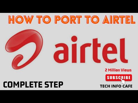 HOW TO PORT TO AIRTEL|PORT YOUR NUMBER ONLINE |COMPLETE GUIDE|how to port sim to another network