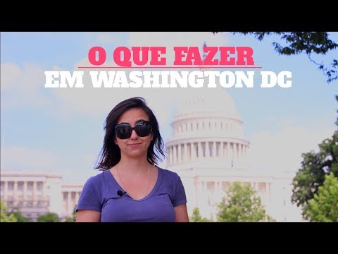 Vídeo: O Que Fazer Em Washington DC