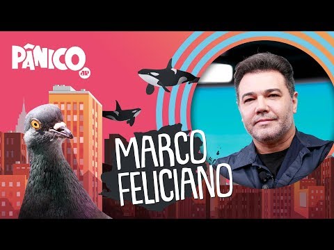 Marco Feliciano - PÂNICO - 30/01/2020