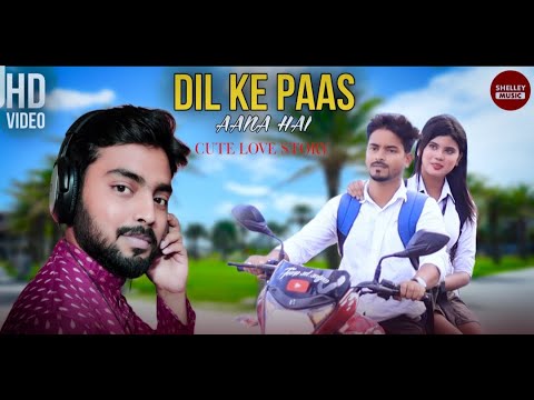 Dil  Ke Paas  Aana | Akash Kumar Das | Shelley Music | New Hindi Song 2022 | New Romantic Song 2022