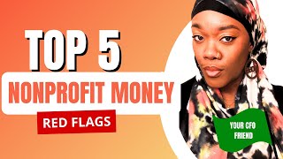 5 Nonprofit Financial Red Flags (and How to Fix Them Fast)
