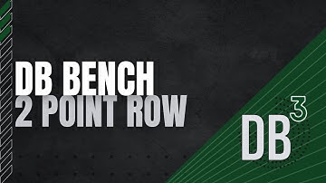 Dumbbell (DB) Bench 2 Point Row