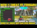 NEW CHEAT FF TERBARU‼️ APK MOD MENU FF TERBARU 2025 CHEAT FF ANTI BAN, ALL SERVER, SERVER INDO