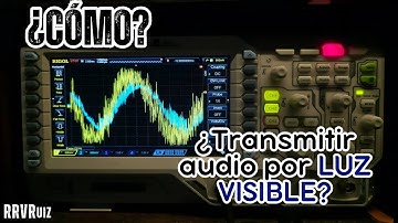 ¿Como 𝗧𝗥𝗔𝗡𝗦𝗠𝗜𝗧𝗜𝗥 audio mediante 𝗟𝗨𝗭 visible? ¿Como 𝗩𝗘𝗥 el sonido? ¿Como se ve en un 𝗢𝗦𝗖𝗜𝗟𝗢𝗦𝗖𝗢𝗣𝗜𝗢?