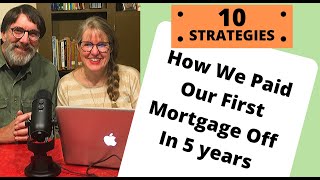 How We Paid Our Mortgage off in 5 Years