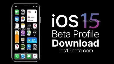 How to install iOS 15 Beta Profile Download Link