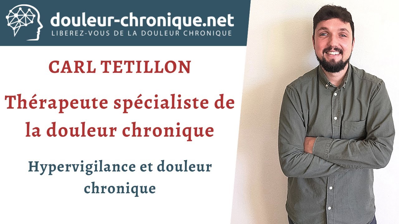 Hypervigilance et douleur chronique