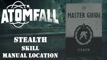 Stealth Skill Manual Location | Atomfall