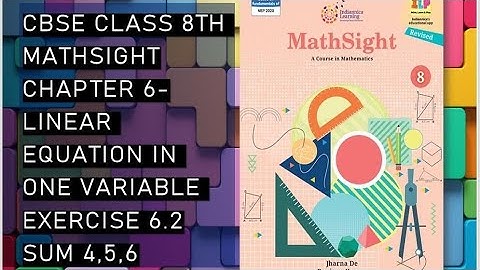 CBSE/Class 8th/MathSight/Chapter 6 - Linear Equation in One Variable/ Exercise 6.2- sum 4,5,6