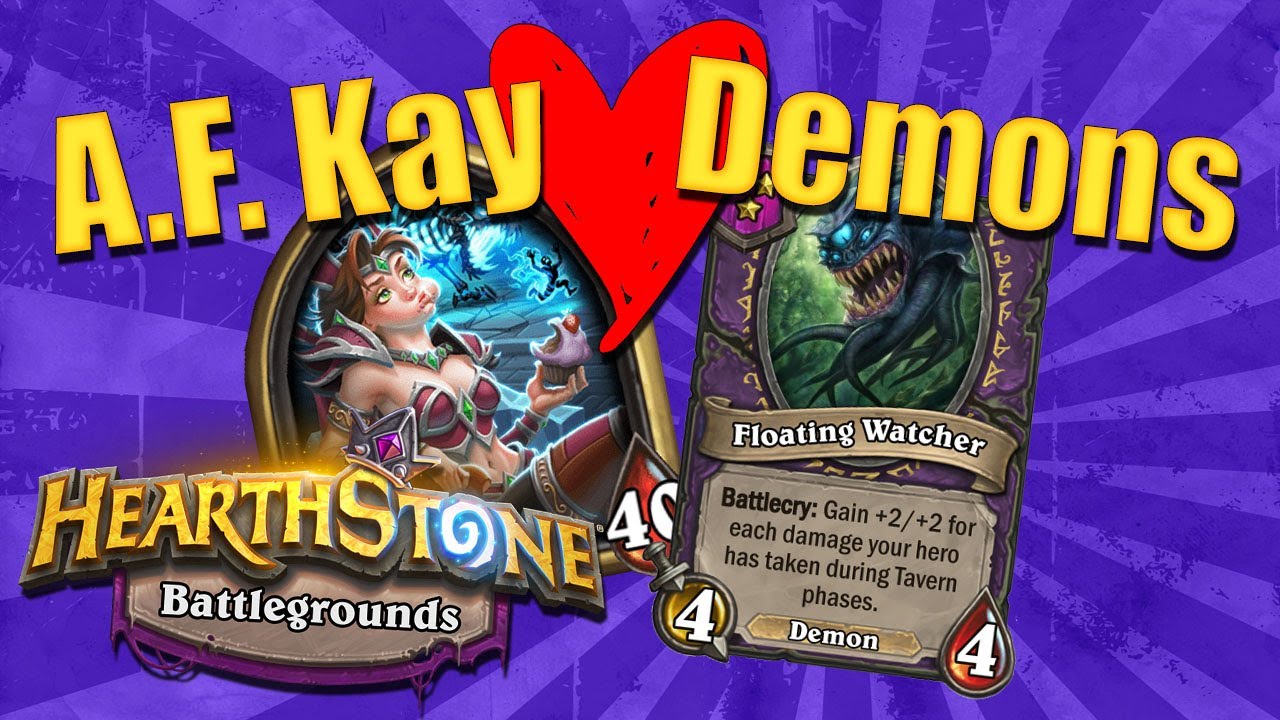 A.F. Kay LOVES Demons | Hearthstone Battlegrounds - YouTube