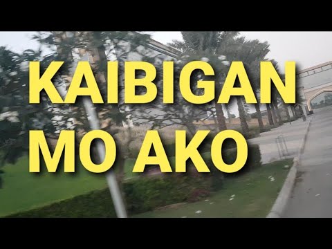 KAIBIGAN MO AKO COVER SONG