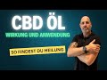 CBD ÖL   Wirkung und Anwendung