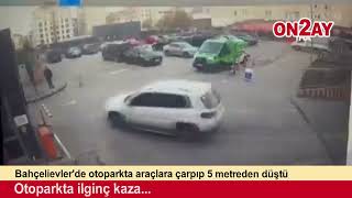 Otoparkta Ilginç Kaza...