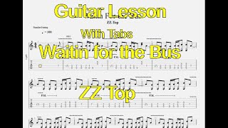 Waitin for the Bus - ZZ Top - Guitar Lesson with tabs