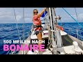 #28  Karibik-Törn von Martinique nach Bonaire und Quarantäne dort