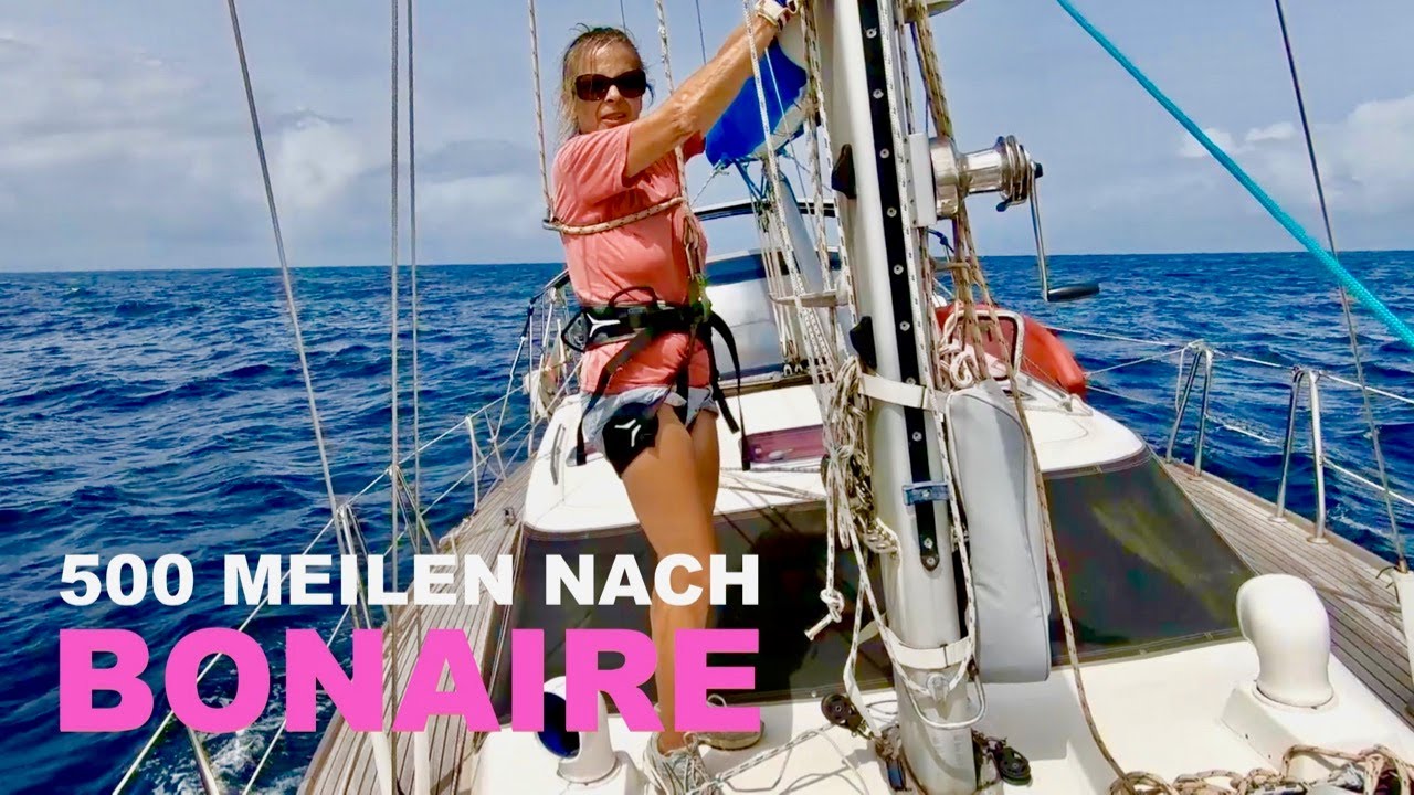 #28 Von Martinique nach Bonaire: Nichts wie weg aus der Hurricane Zone!