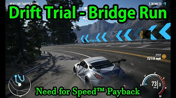 Need for Speed Payback - Drift Trial - Bridge Run