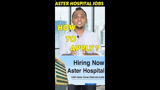 JOBS IN ASTER HOSPITAL #WELCOMETODUBAI #JOBSINDUBAI #MEDICALJOBSINDUBAI JOBS IN ASTER HOSPITAL #WELCOMETODUBAI #JOBSINDUBAI #MEDICALJOBSINDUBAI