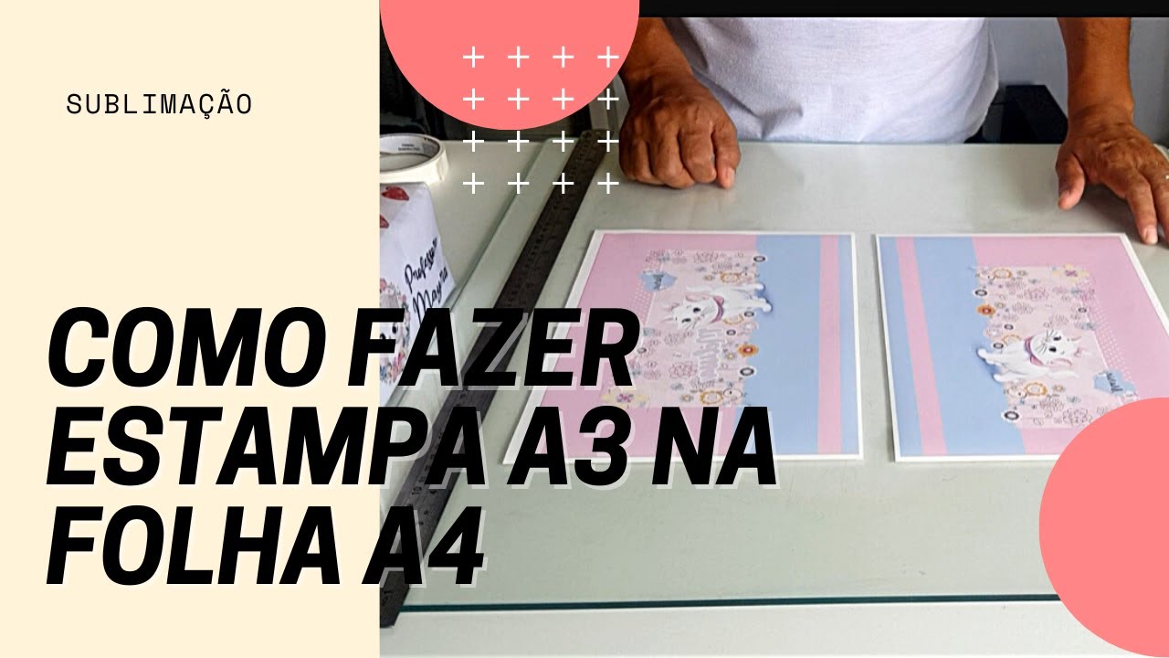 Sublimação- Como fazer estampa A3 na folha A4.