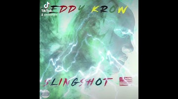 Eddy Krow- Sling Shot