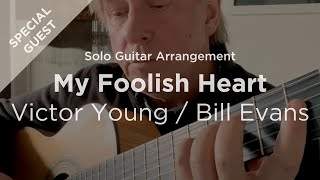 My Foolish Heart by Young (Bill Evans) Jazz Standard | Classical Guitar Arrangement | Doug de Vries