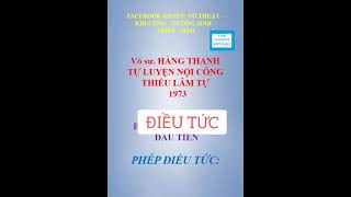 2. TỰ LUYỆN NỘI CÔNG THIẾU LÂM TỰ - CHƯƠNG 2: BÀI TẬP NỘI CÔNG ĐẦU TIÊN: PHÉP PHU TỌA, PHÉP ĐIỀU TỨC