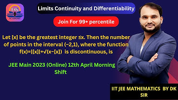 Let [x] be the greatest integer ≤x. JEE Main 2023 (Online) 12th April Morning  Shift