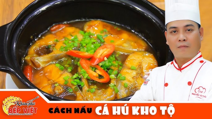 Những mẹo nhỏ để món cá kho tộ thơm ngon hơn