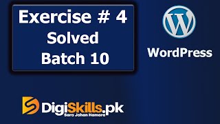 Digiskills WordPress Exercise 4 Batch 10 Solution | WordPress Exercise 4 Batch 10 Wealth