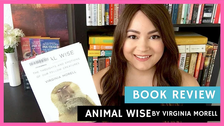 BOOK REVIEW | Animal Wise by Virginia Morell (Spoi...