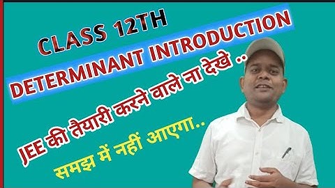 DETERMINANT INTRODUCTION, CLASS 12,NCERT