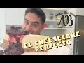 COMO HACER EL CHEESECAKE PERFECTO. Cheesecake infalible y sin horneo - Alvaro Barrientos