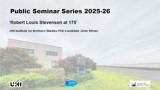 Public Seminar Series: Robert Louis Stevenson at 175 by Jimm Simon