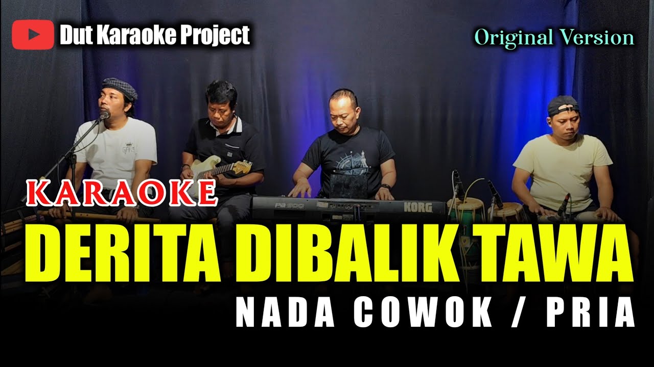 DERITA DIBALIK TAWA KARAOKE NADA COWOK/PRIA (RHOMA IRAMA) ORIGINAL VERSION