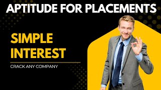 🔥 Simple Interest Aptitude | Placement Preparation | Shortcut Tricks & Easy Solutions