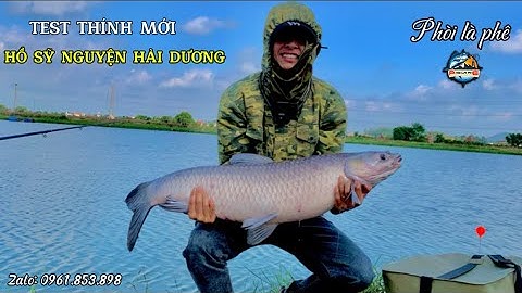 Câu lục. Test thính trắm đen mới phủi 3 tại Hồ Sỹ Nguyện Hải Dương, đẹp trai nhất hồ. Fishing