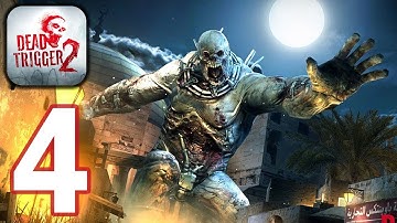 Dead Trigger 2 - ‏‏Gameplay walkthrough Part 4 - Fresh Air mission (iOS, Android)