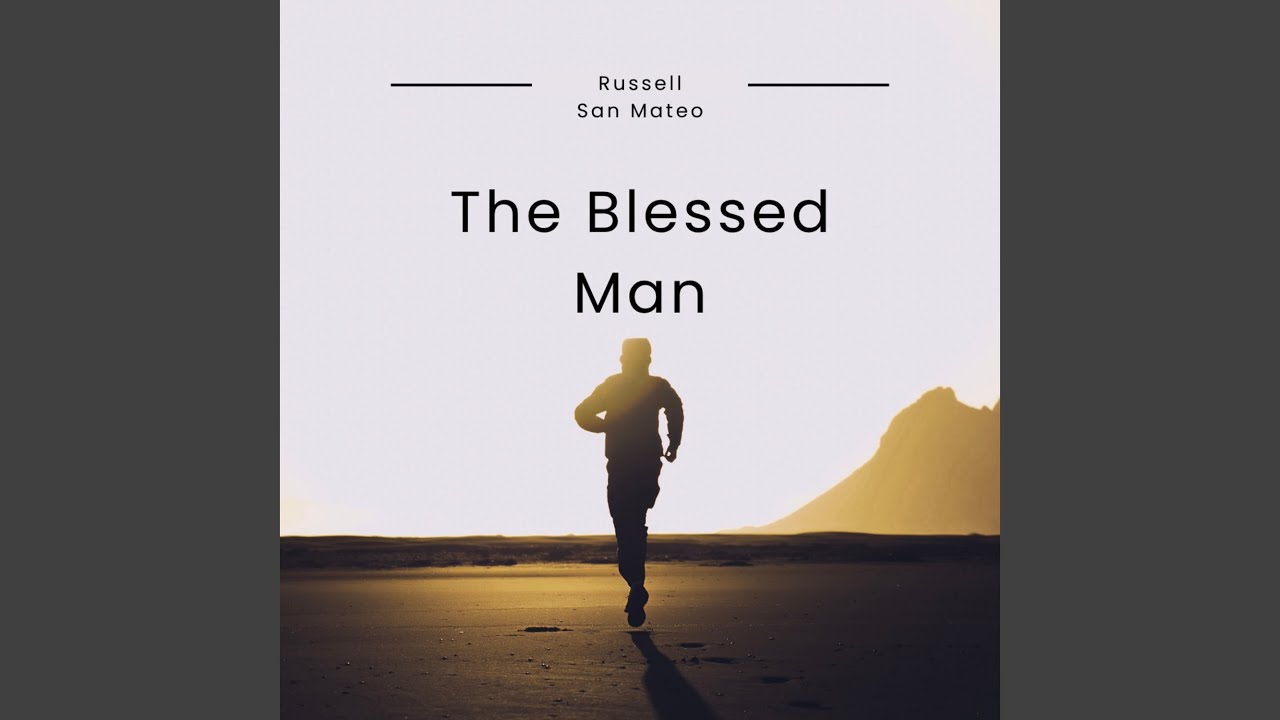 The Blessed Man