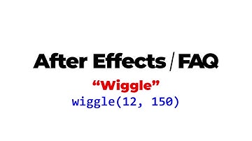 AfterEffectsFAQ  -  "Wiggle"