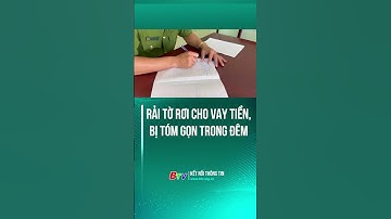 Rải tờ rơi cho vay tiền, bị tóm gọn trong đêm