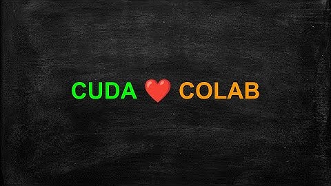 Running CUDA on Google Colab
