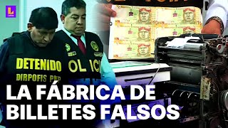 Banda criminal falsificó 20 millones de soles en todo el Perú: Policía da detalles de su captura