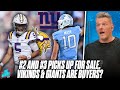 Pick 2  3 are for sale giants  vikings most likely to trade up  pat mcafee reacts