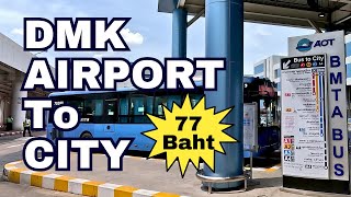 BETTER Than SRT RED LINE‼️DON MUEANG Airport (DMK) to BANGKOK City - By Bus & Local Train - 77 Baht