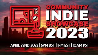 COMMUNITY INDIE SHOWCASE 2023 | Xbox | PlayStation | Nintendo | PC | Steam | Mobile | 2K 60FPS