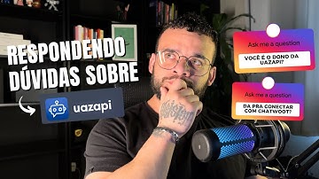 Respondendo dúvidas sobre a UAZAPI - Sou o dono?